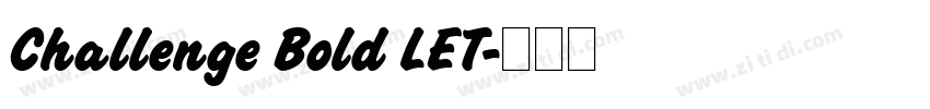 Challenge Bold LET字体转换